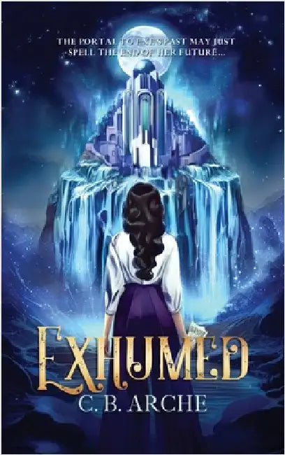Exhumed by Arche, C. B.