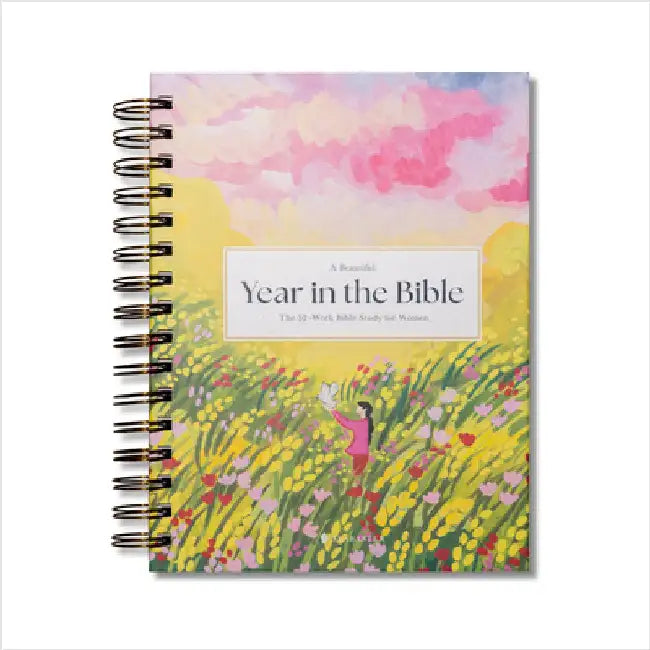A Beautiful Year in the Bible: The 52-Week Bible Study for Women (Sb) by Alabaster Co