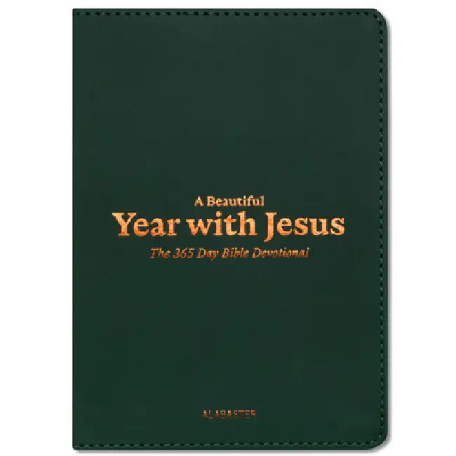 A Beautiful Year with Jesus (Lb): The Daily Devotional for 365 Days in the Bible by Alabaster Co