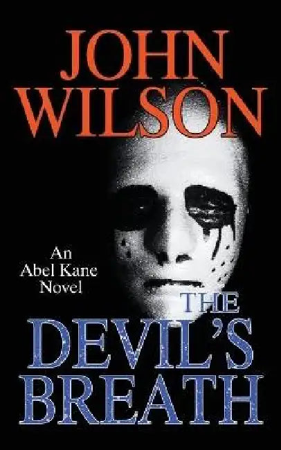 The Devil's Breath by John Wilson