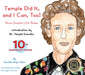 Temple Did It and I Can, Too!: Nine Simple Life Rules by Jennifer Gilpin Yacio