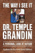 The Way I See It: A Personal Look at Autism by Temple Grandin