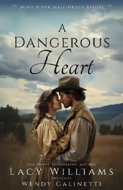 A Dangerous Heart by Williams, Lacy