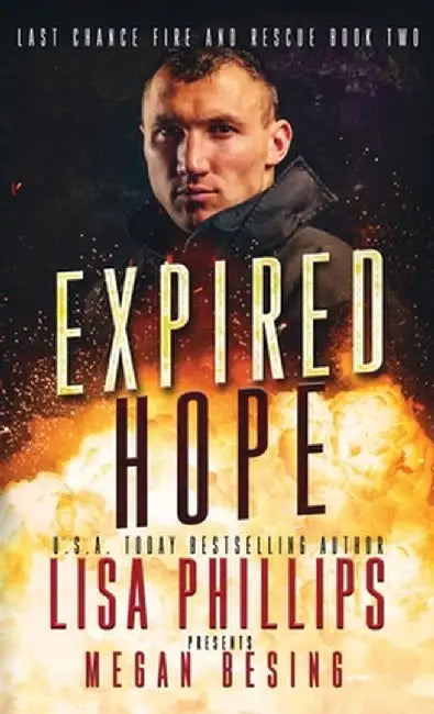 Expired Hope: A Last Chance County Novel by Lisa Phillips