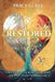 Restored: God's Promises to Beautifully Rebuild You After Divorce or Separation by Tracy Glass