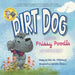 Dirt Dog Invites Prissy Poodle to the Prom by Lisa M. Pritchard, Lissette Blanco