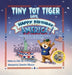 Tiny Tot Tiger Says, Happy Birthday, America!: Celebrating Our Big, Beautiful Country with Joy and Gratitude by Lisa M. Pritchard, Lissette Blanco