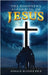 The Goodnews According to Jesus by Blosser, Donald