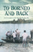 To Borneo and Back: An Encounter with Dietrich Bonhoeffer by James R. Hipkins
