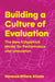Building a Culture of Evaluation: The New Kirkpatrick Model for Performance and Innovation by Vanessa Milara Alzate