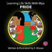 Learning Life Skills with Mya: Pride by E. Moore