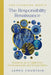 The Responsibility Renaissance: Business as a Catalyst for Environmental and Social Ethics by James W. Fountain
