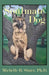 Soulmate Dog by Michelle B. Slater
