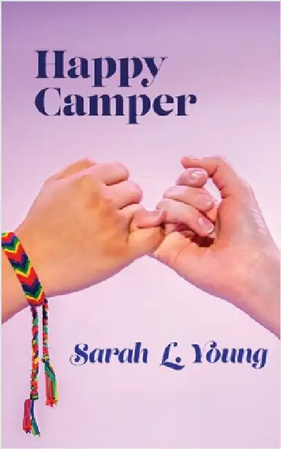 Happy Camper by Young, Sarah L.