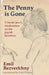 The Penny is Gone: A Soviet Jew's Meditations on the Jewish Question by Emil Bezverkhny, Emil Pitkin