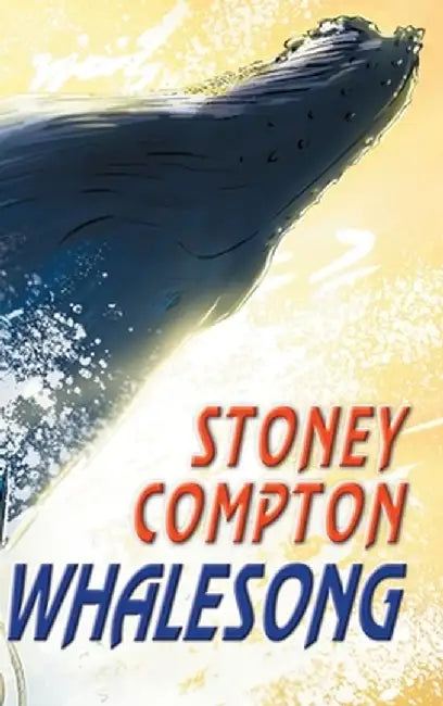 Whalesong by Stoney Compton