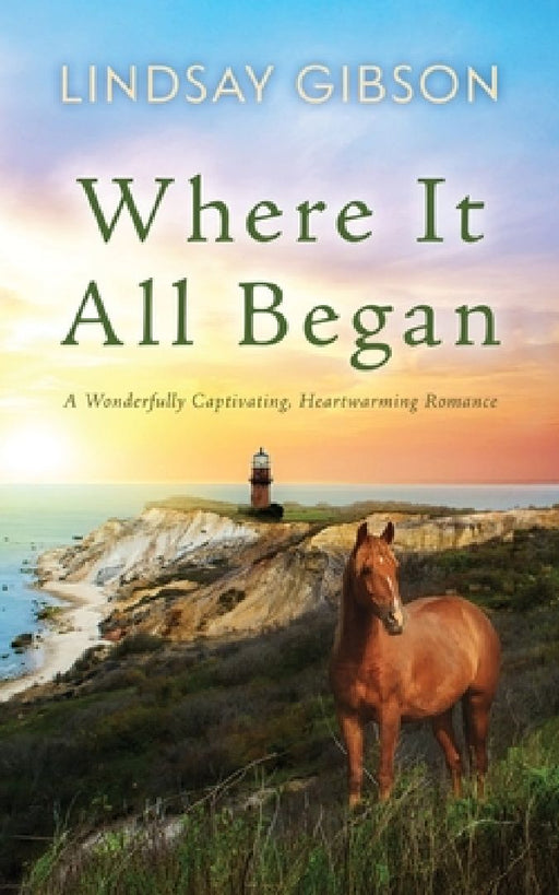 Where It All Began by Lindsay Gibson