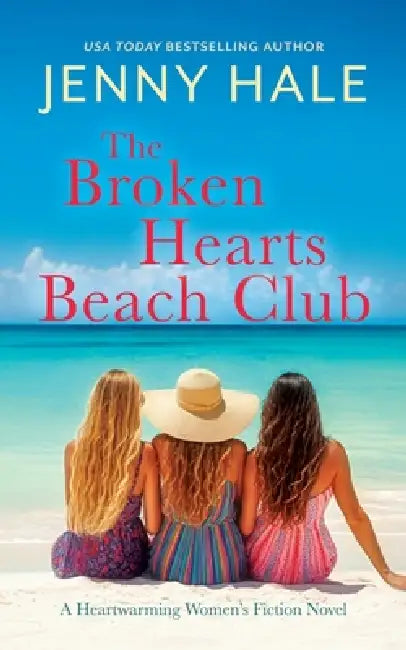 The Broken Hearts Beach Club by Jenny Hale