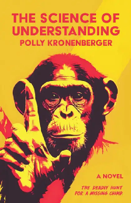 The Science of Understanding by Kronenberger, Polly