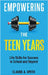 Empowering the Teen Years: Life Skills for Success in School and Beyond by Smith, Claude A.