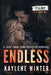Endless: A Less Than Zero Rockstar Romance by Kaylene Winter