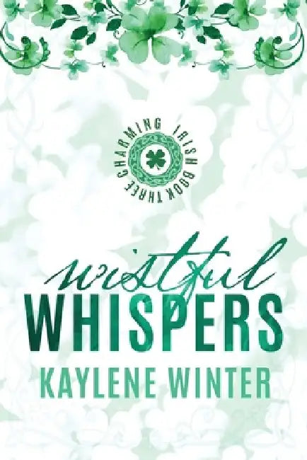Wistful Whispers: Seamus & Marcella by Kaylene Winter