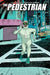 The Pedestrian by Joey Esposito