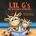 Lil G's Basketball Dreams by David Stogdill