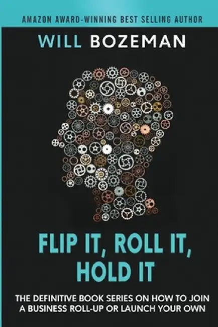 Flip It, Roll It, Hold It by Will Bozeman