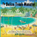 The Belize Trash Monster - PB - 2nd Edition by Sylvia M. Medina, Walter Castillo