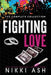 Fighting Love box set by Nikki Ash