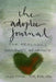 The Adoptee's Guide to Healing, Wholeness & Growth by Lynda Monk, Julie Ryan McGue