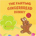 Easter Basket Essentials: The Classic Tale of The Gingerbread Man But With A Funny Twist all Kids, Teens and The Whole Family Will Enjoy For Easter by Little, Eric