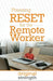 Pressing RESET for the Remote Worker by Original Strength Systems