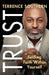 Trust: Finding Faith Within Yourself by Terrence Southern