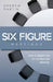 Six Figure Meetings: How To Master the Art of Impactful Meetings by Andrew Martin
