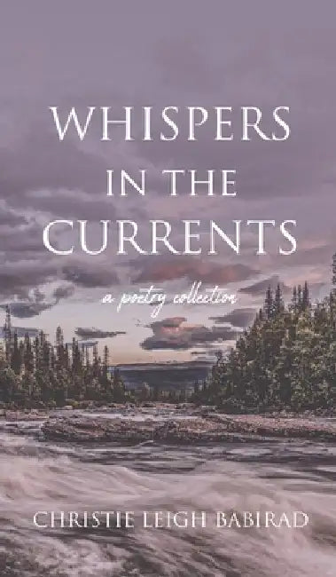 Whispers in the Currents by Babirad, Christie Leigh