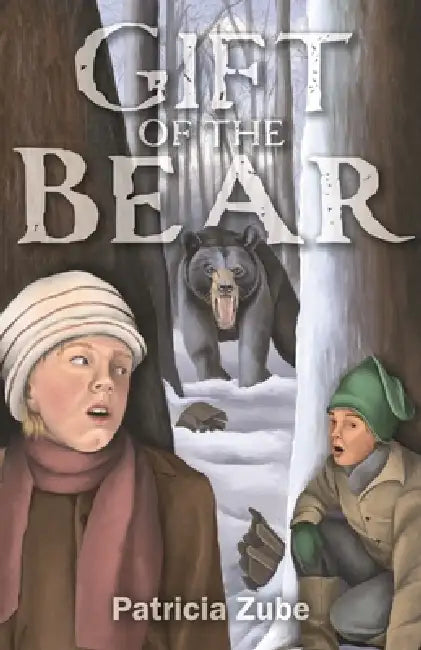 Gift of the Bear by Patricia Zube