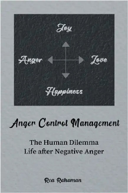 Anger Control Management by Rahaman, Rea