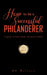 How To Be A Successful Philanderer: A Guide To Down Home Southern Wisdom by Bg Wallace