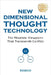 New-Dimensional Thought Technology: The Absolute Viewpoint That Transcends Conflict by Rossco