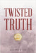 Twisted Truth by Cameron, Sharron Lee