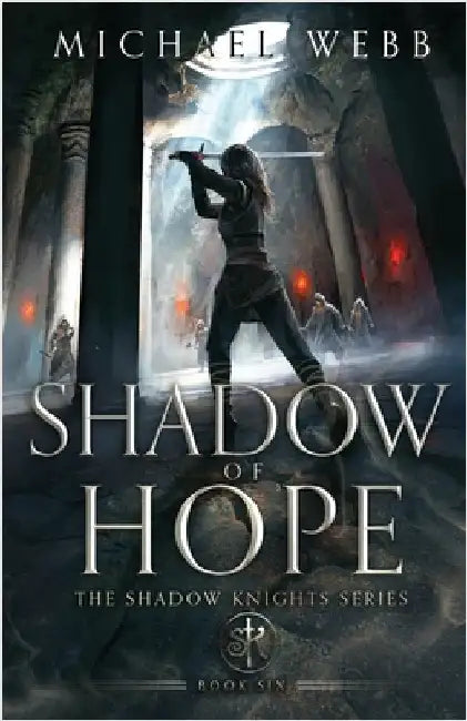 Shadow of Hope by Webb, Michael