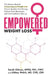 Empowered Weight Loss by Sarah Gibson, Abbey Walsh