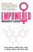 Empowered Weight Loss by Sarah Gibson, Abbey Walsh