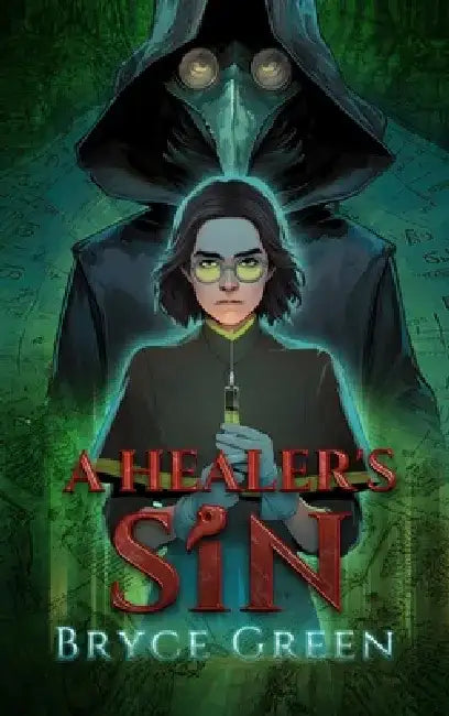 A Healer's Sin by Bryce Green