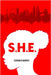 S.H.E by Godfrey, Stephen R.