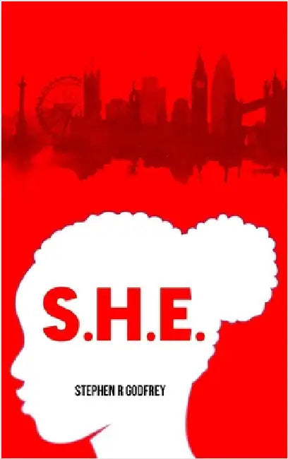 S.H.E by Godfrey, Stephen R.
