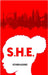 S.H.E by Godfrey, Stephen R.