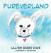 Fureverland by Duck, Lillyan Baker